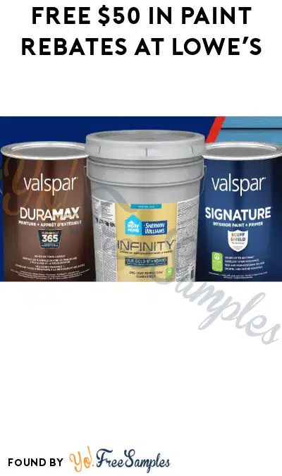 FREE 50 In Paint Rebates At Lowe s After Mail In Or Online Rebate In