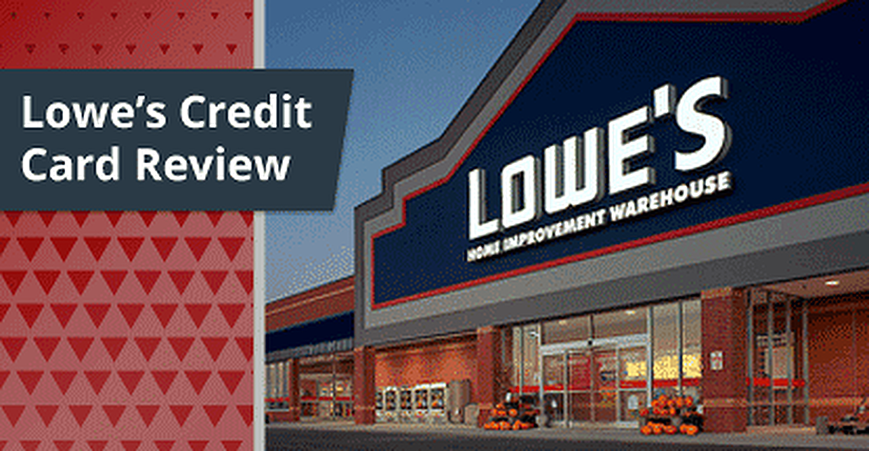 Lowe s Credit Card Review 2022 CardRates